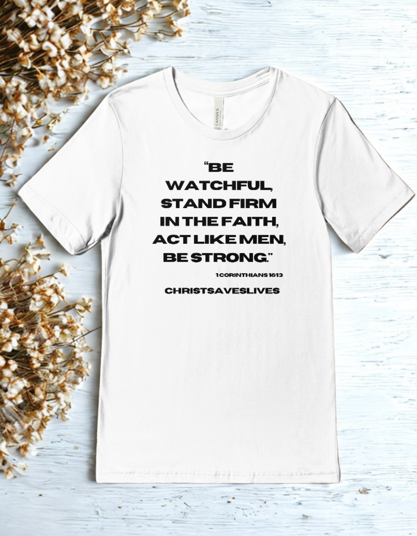 Men’s Cotton T-Shirt - 1 Corinthians 16:13